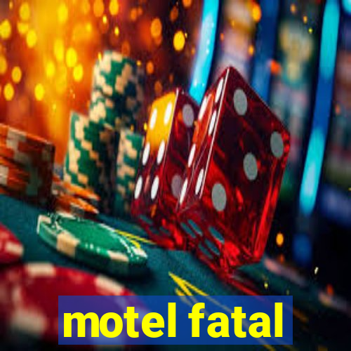 motel fatal